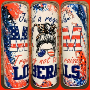 Regular Mom Trying Not To Raise Liberals 20 oz Skinny Tumbler