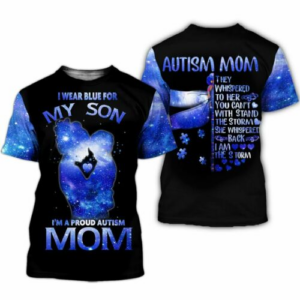 I Am A Proud Autism Mom Autism Awareness Mama Women 3D T-Shirt