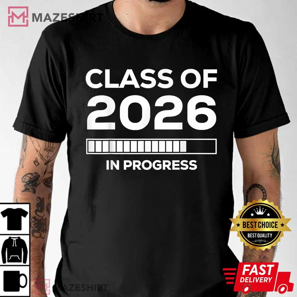 Future Graduation In Progress Class of 2026 T-Shirt