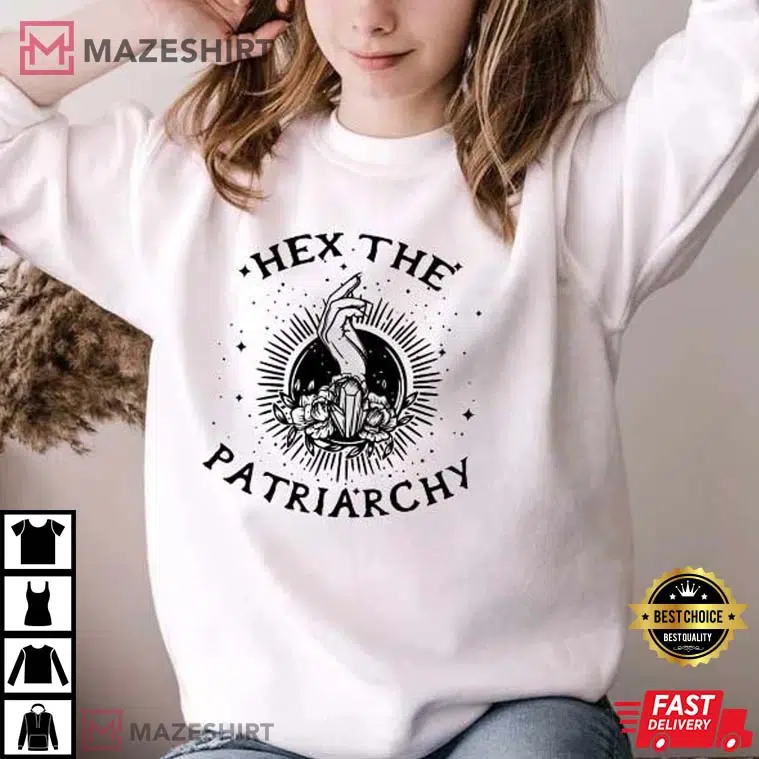 Hex The Patriarchy Feminist Witch T-Shirt Hex The Patriarchy Feminist Witch T-Shirt