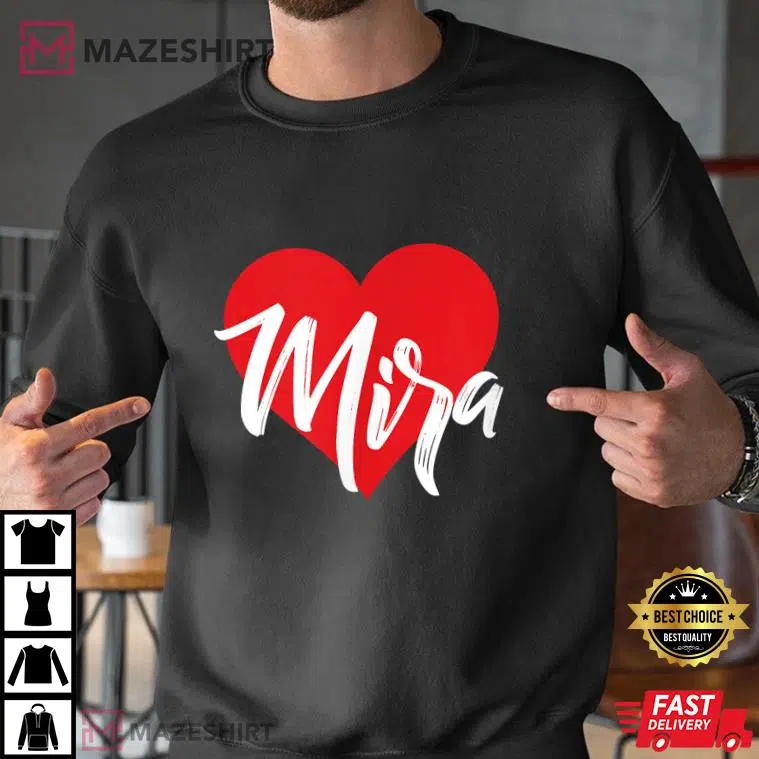 I Love Mira, Heart T-Shirt