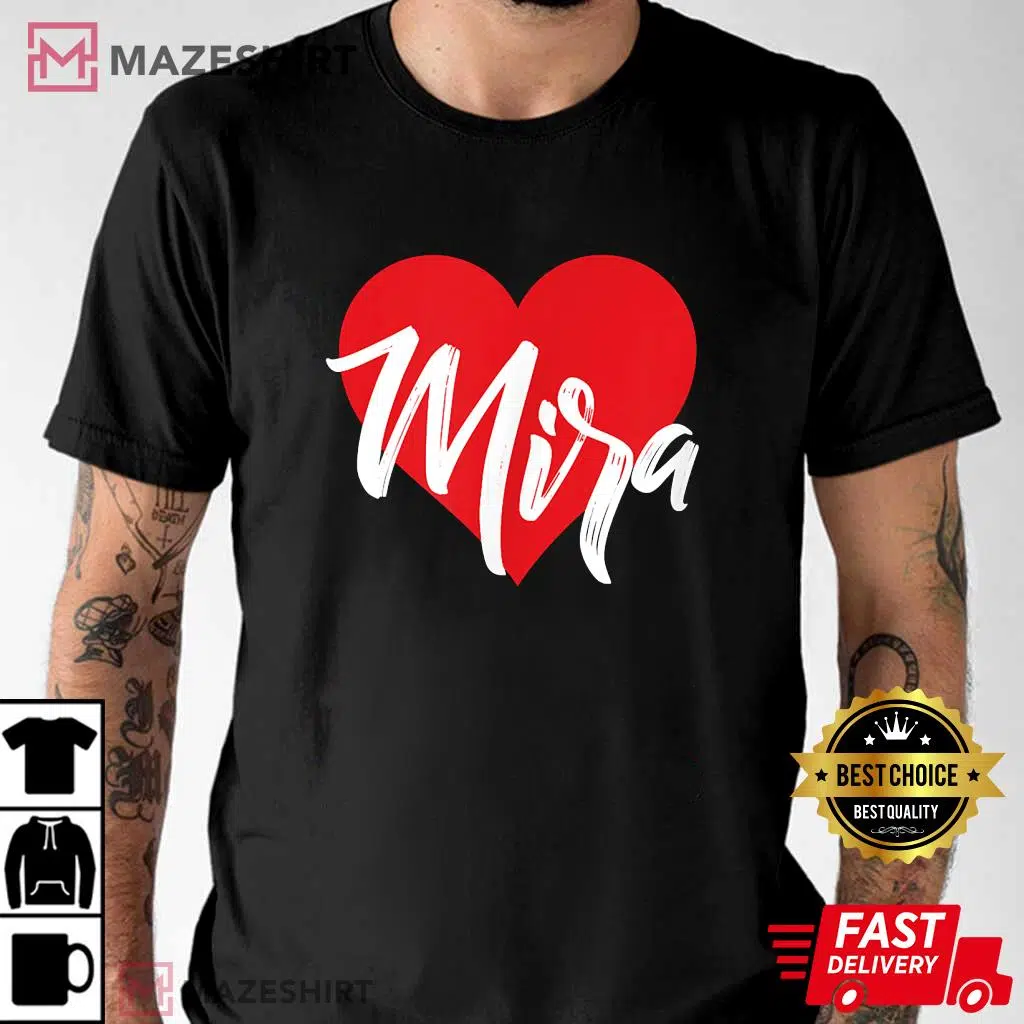 I Love Mira, Heart T-Shirt