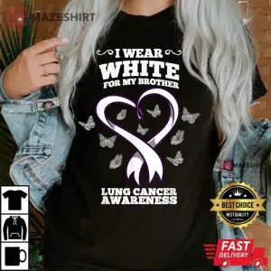 I Wear White For My Brother Lung Cancer Awareness Women black t shirt 2