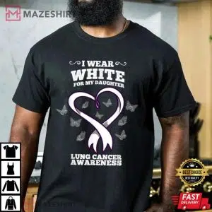 I Wear White For My Daughter Lung Cancer Awareness Men black