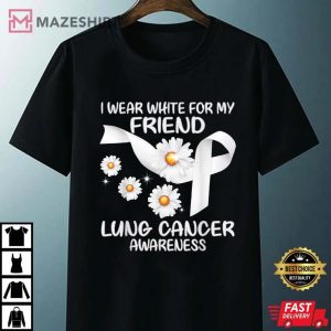 I Wear White For My Friend Lung Cancer Awareness Daisy Unisex black