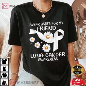 I Wear White For My Friend Lung Cancer Awareness Daisy Women black