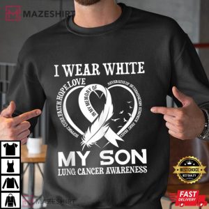 I Wear White For My Son Lung Cancer Awareness