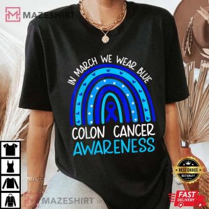 In March We Wear Blue For Colon Cancer Awareness Rainbow Women black