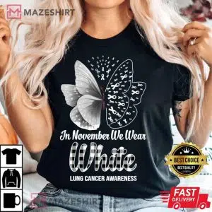 In November We Wear White Lung Cancer Awareness Butterfly Women black t shirt 2 2