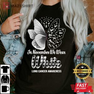 In November We Wear White Lung Cancer Awareness Butterfly Women black t shirt 2