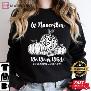 In november we wear white pumpkin lung cancer awareness Women black sweatshirt
