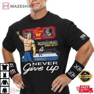 John Cena New Shirt John Cena Never Give Up Shirt